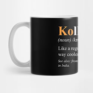 Indian Kolkata Kolkatan Mug